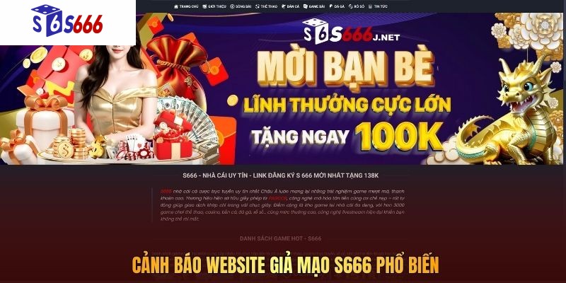 Cảnh báo website giả mạo S666 phổ biến