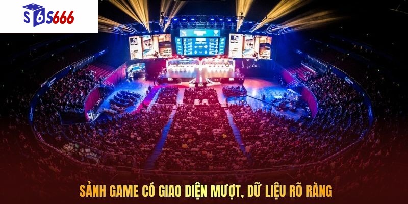 Sảnh game có giao diện mượt, dữ liệu rõ ràng