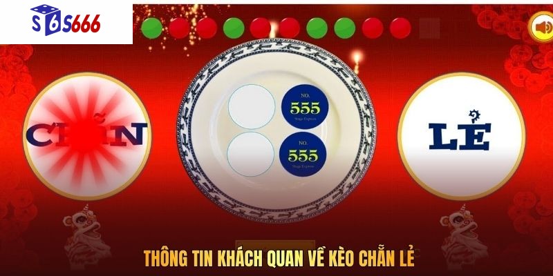 Thông tin khách quan về kèo chẵn lẻ